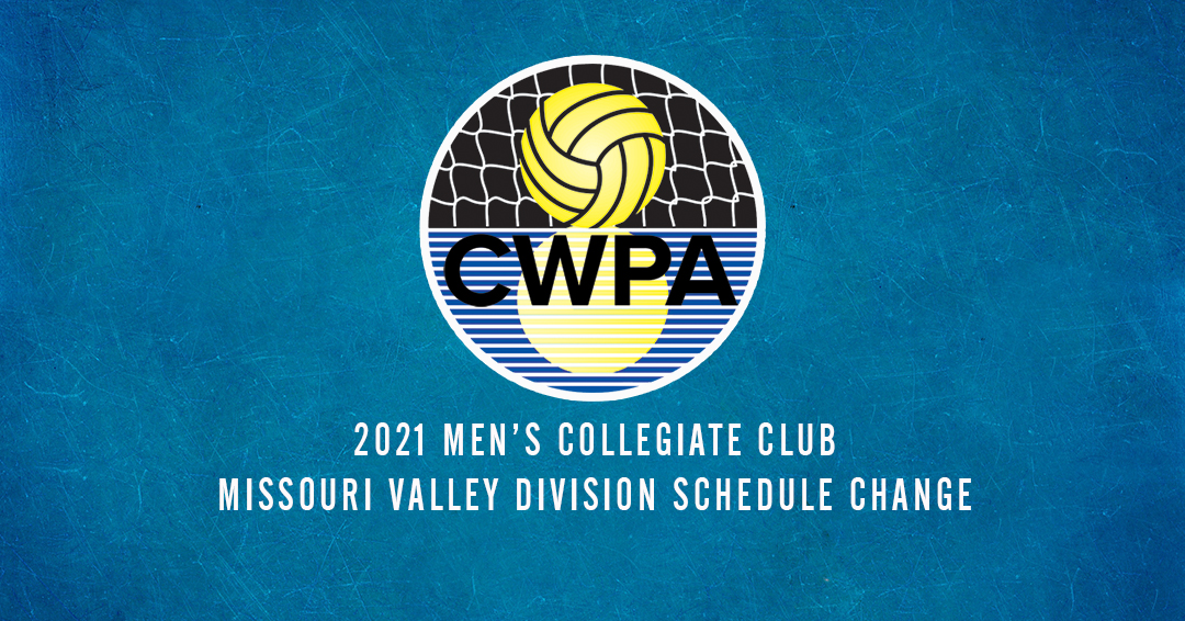 Collegiate Water Polo Association Releases 2021 Men’s Collegiate Club Missouri Valley Division Schedule Change