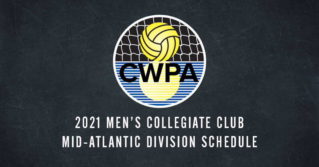 Collegiate Water Polo Association Releases 2021 Men’s Collegiate Club Mid-Atlantic Division Schedule