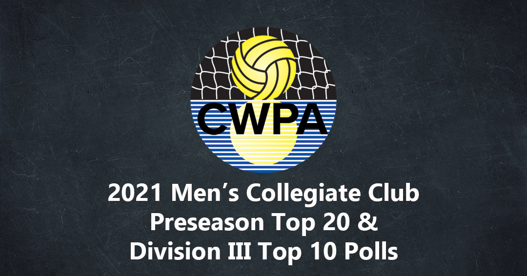 Collegiate Water Polo Association Releases 2021 Men’s Collegiate Club Top 20 & Division III Top 10 Preseason Polls; University of Southern California & Washington University in St. Louis Favored