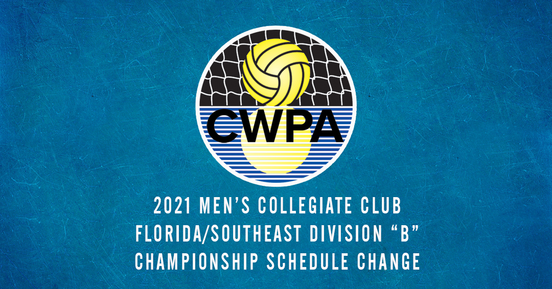 Collegiate Water Polo Association Releases Change to 2021 Men’s Florida/Southeast Division “B” Championship Schedule
