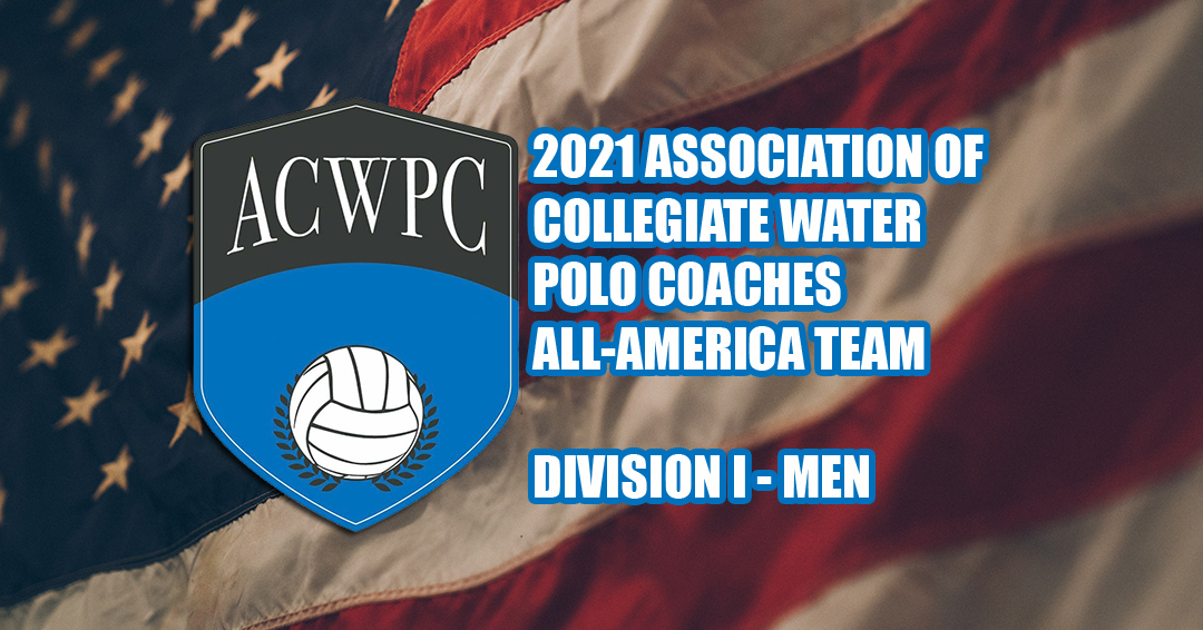 2021 Association of Collegiate Water Polo Coaches Men’s Division I All-America Team Released