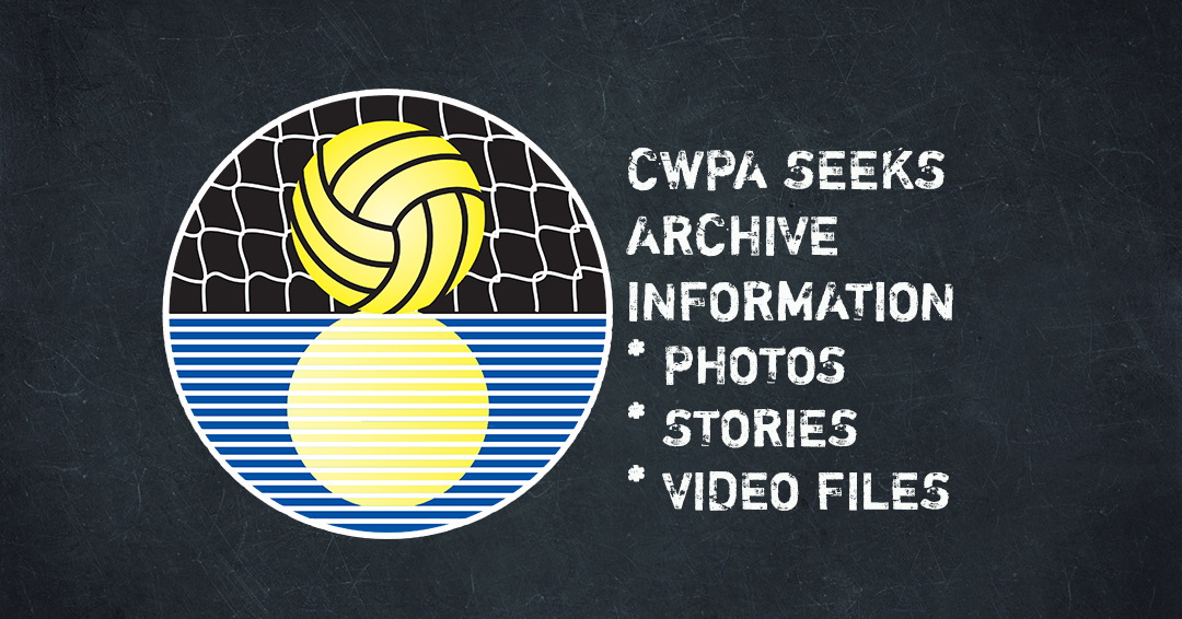 The Collegiate Water Polo Association Seeks Photos & Videos to Build the League’s Historical Archives