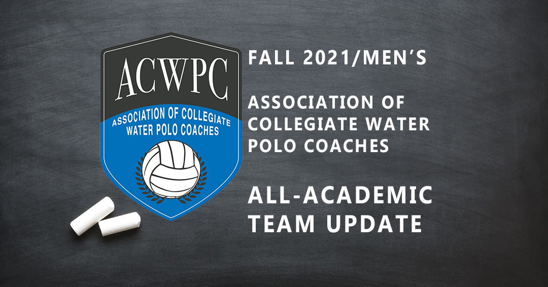 Association of Collegiate Water Polo Coaches Releases Updated 2021 Men’s All-Academic Team