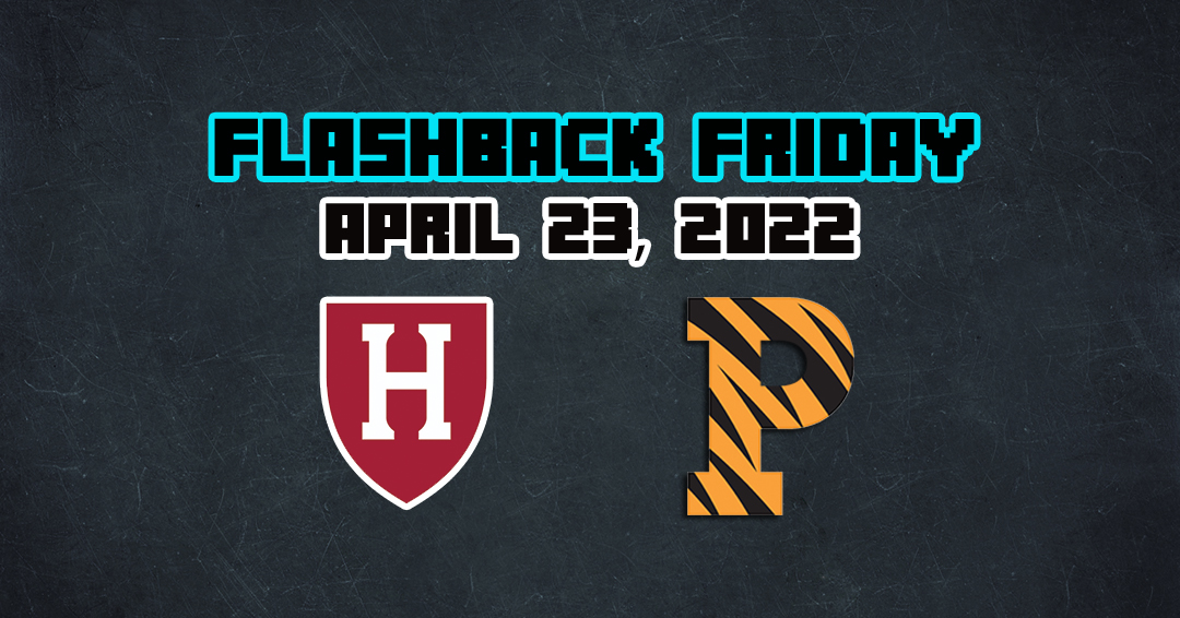 Flashback Friday: Harvard University vs. Princeton University (April 23, 2022)
