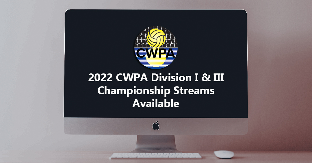 Miss a Game? Watch Replays of the 2022 Collegiate Water Polo Association Division III & Division I Championships on CWPATV.com