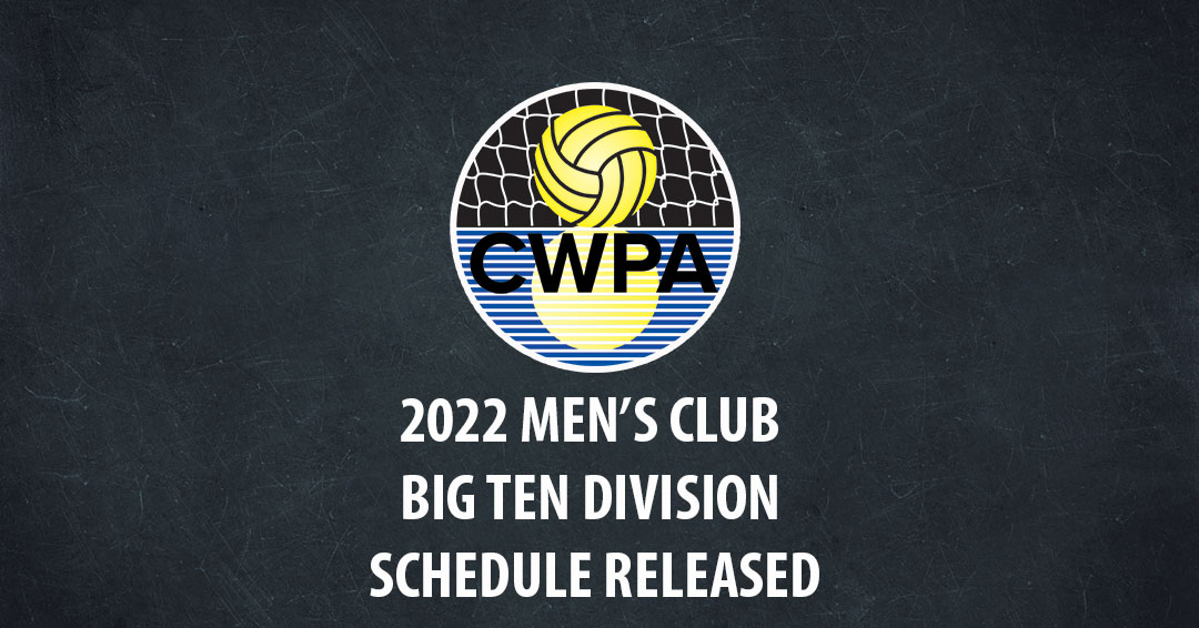 Collegiate Water Polo Association Releases 2022 Men’s Collegiate Club Big Ten Division Schedule