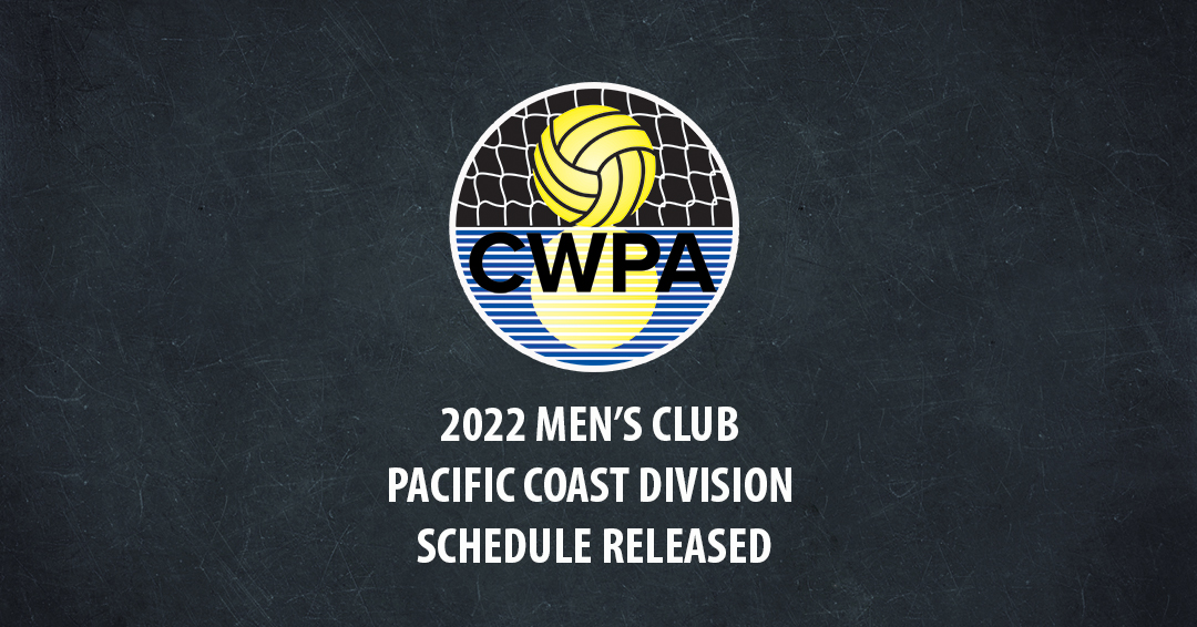 Collegiate Water Polo Association Releases 2022 Men’s Collegiate Club Pacific Coast Division Schedule