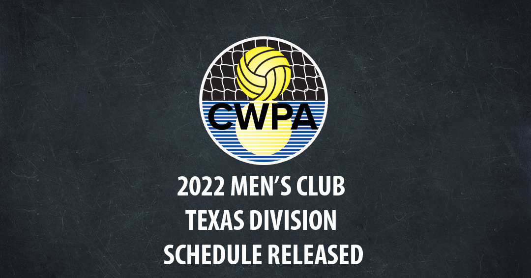 Collegiate Water Polo Association Releases 2022 Men’s Collegiate Club Texas Division Schedule