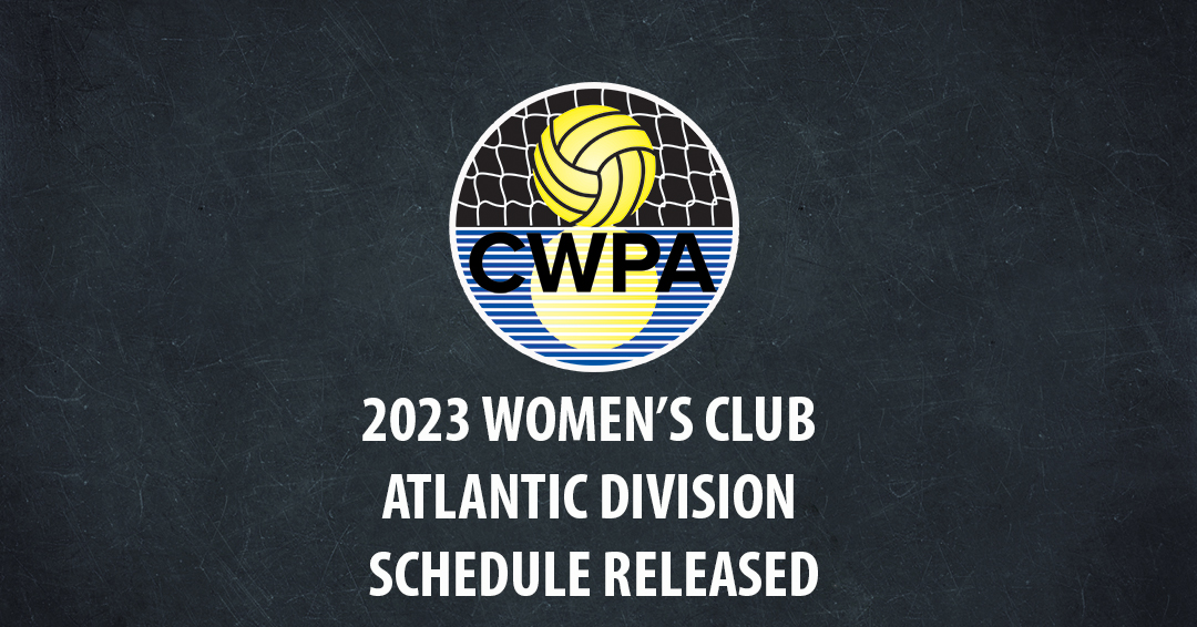 Collegiate Water Polo Association Releases 2023 Women’s Collegiate Club Atlantic Division Schedule