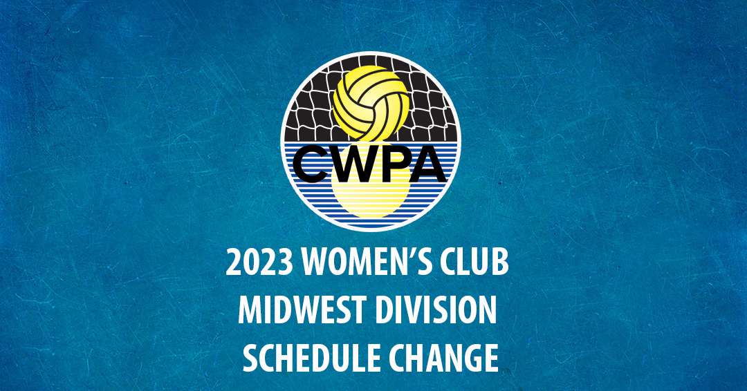 Collegiate Water Polo Association Releases Revised 2023 Women’s Collegiate Club Midwest Division Schedule
