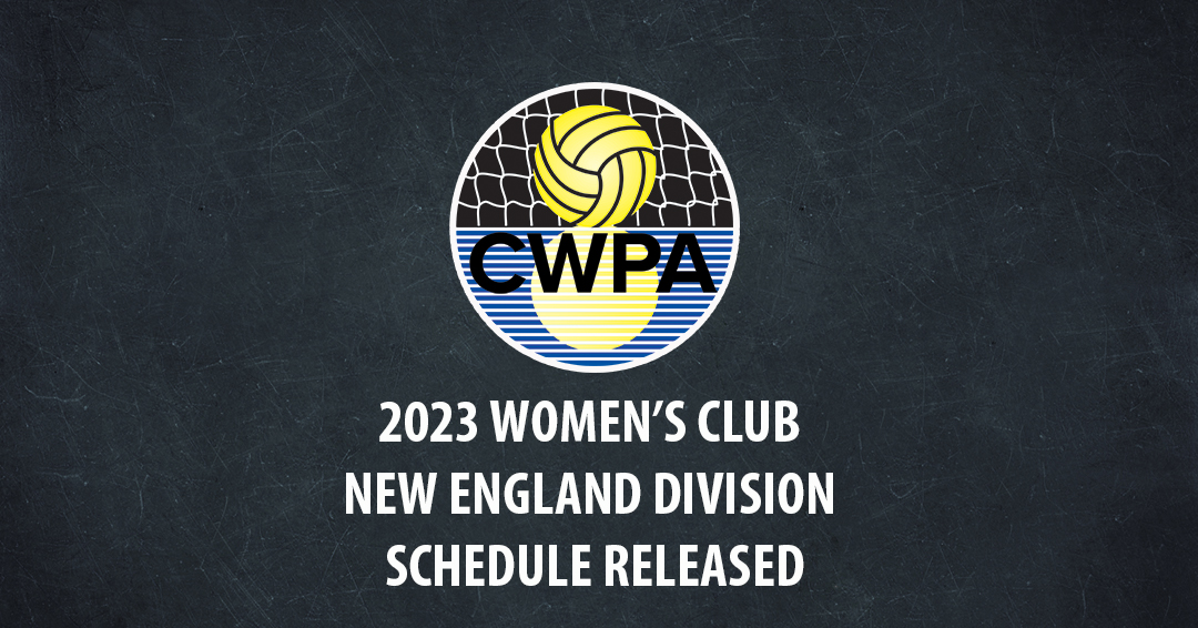 Collegiate Water Polo Association Releases 2023 Women’s Collegiate Club New England Division Schedule