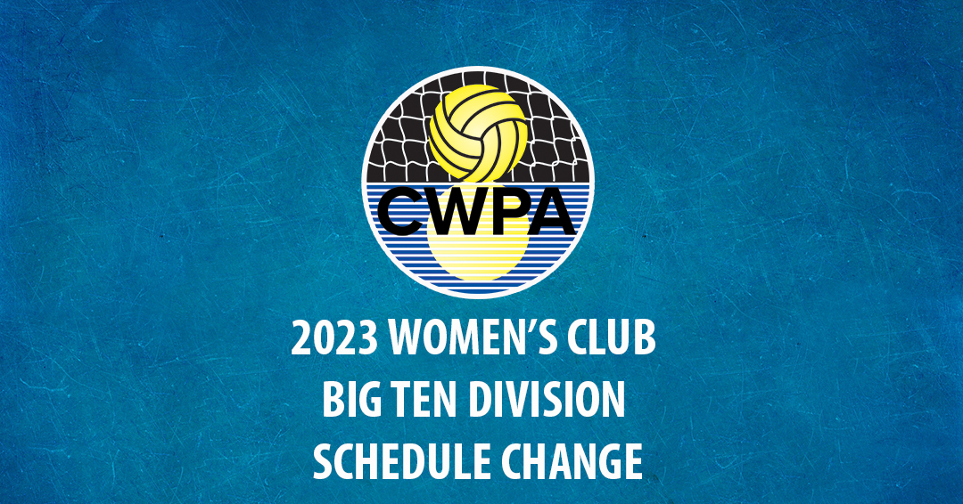 Collegiate Water Polo Association Releases Revised 2023 Women’s Collegiate Club Big Ten Division Schedule