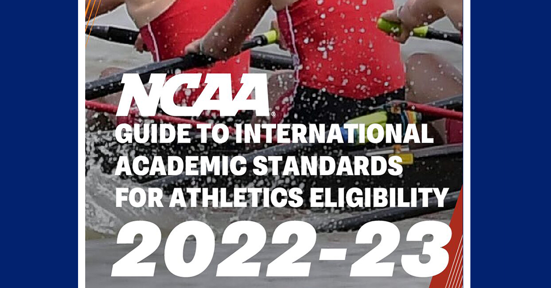 2022-23 National Collegiate Athletic Association Guide to International Academic Standards for Athletics Eligibility