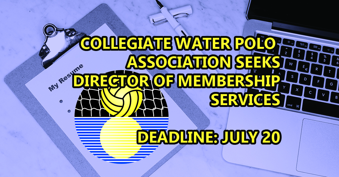 Collegiate Water Polo Association Seeks Director of Membership Services; July 20 Application Deadline