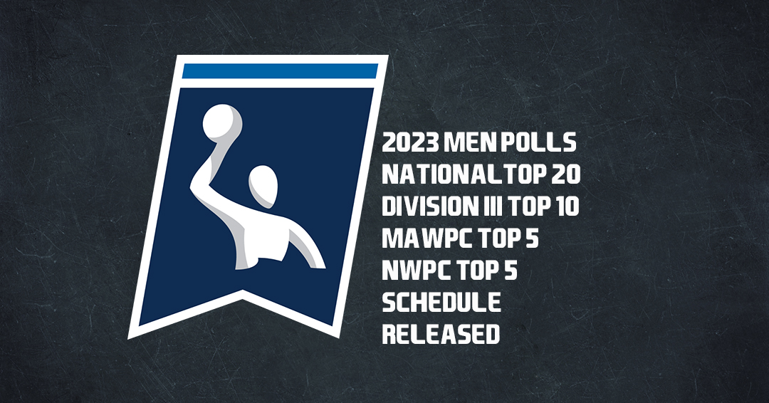 2023 Men’s Water Polo National Poll Schedule Released; Week 1 National Top 20, Division III, Mid-Atlantic Water Polo Conference & Northeast Water Polo Conference Polls Slated for September 6