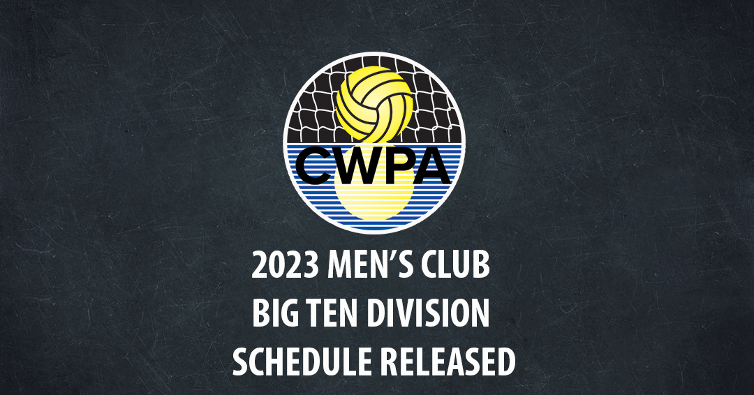 Collegiate Water Polo Association Releases 2023 Men’s Collegiate Club Big Ten Division Schedule