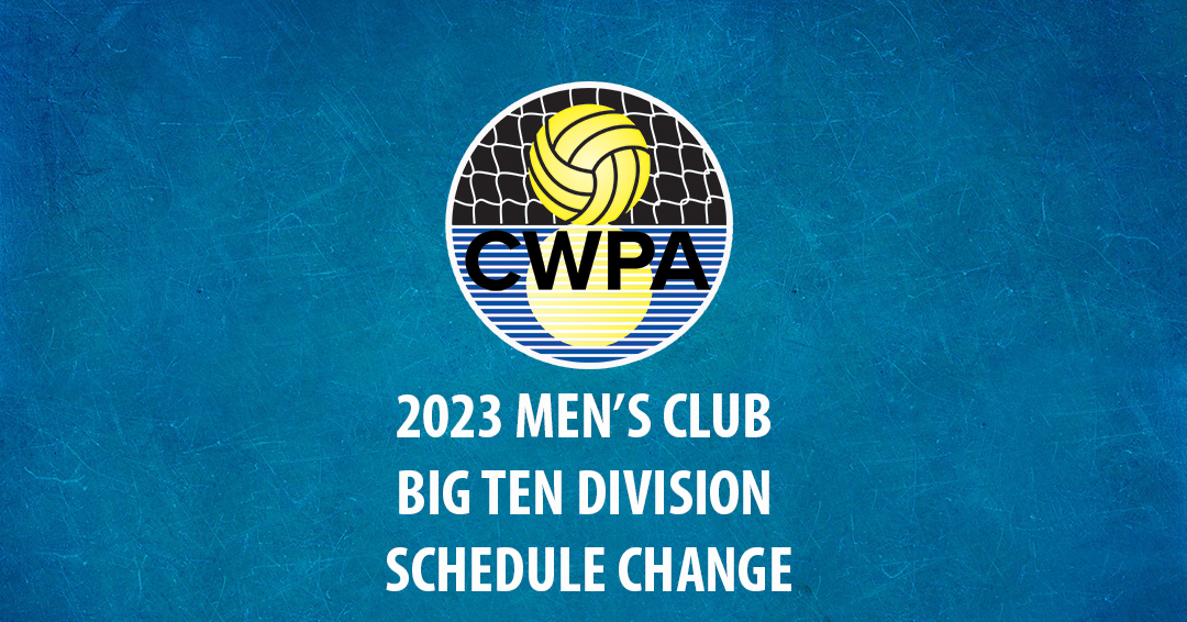 Collegiate Water Polo Association Releases Update to 2023 Men’s Collegiate Club Big Ten Division Schedule