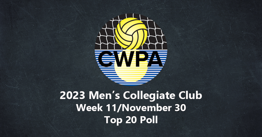 Collegiate Water Polo Association Releases 2023 Men’s Collegiate Club Top 20 Week 11/November 30 Poll