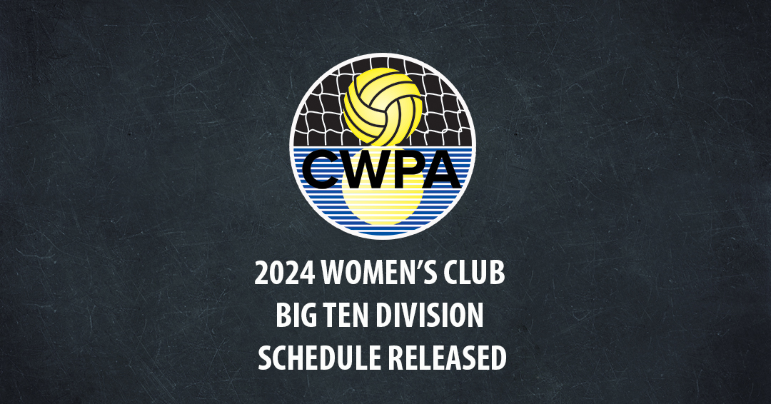 Collegiate Water Polo Association Releases Partial 2024 Women’s Collegiate Club Big Ten Division Schedule