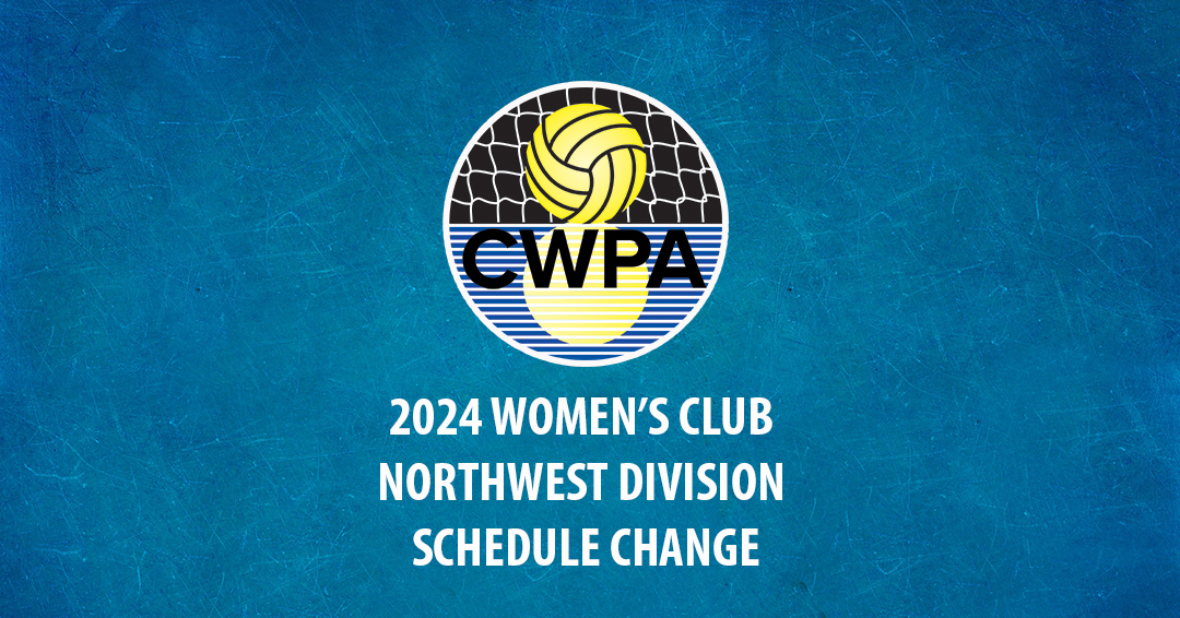 Collegiate Water Polo Association Releases Changes to 2024 Women’s Collegiate Club Northwest Division Schedule