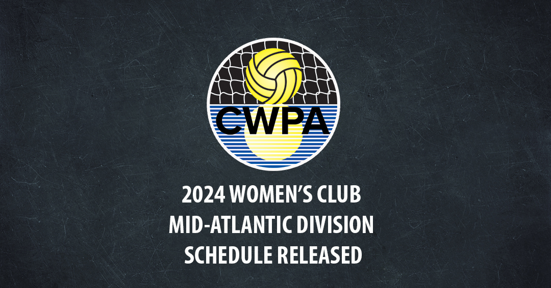 Collegiate Water Polo Association Releases 2024 Women’s Collegiate Club Mid-Atlantic Division Schedule