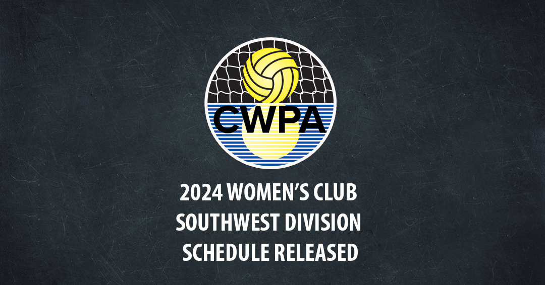 Collegiate Water Polo Association Releases 2024 Women’s Collegiate Club Southwest Division Schedule
