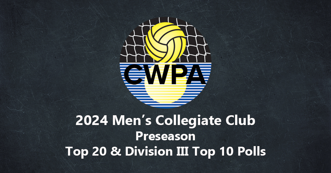 Collegiate Water Polo Association Releases 2024 Men’s Collegiate Club Top 20 & Division III Top 10 Preseason Polls