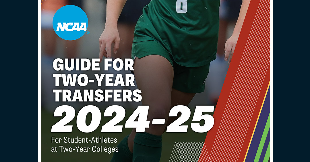 2024-25 National Collegiate Athletic Association Guide for Two-Year Transfers