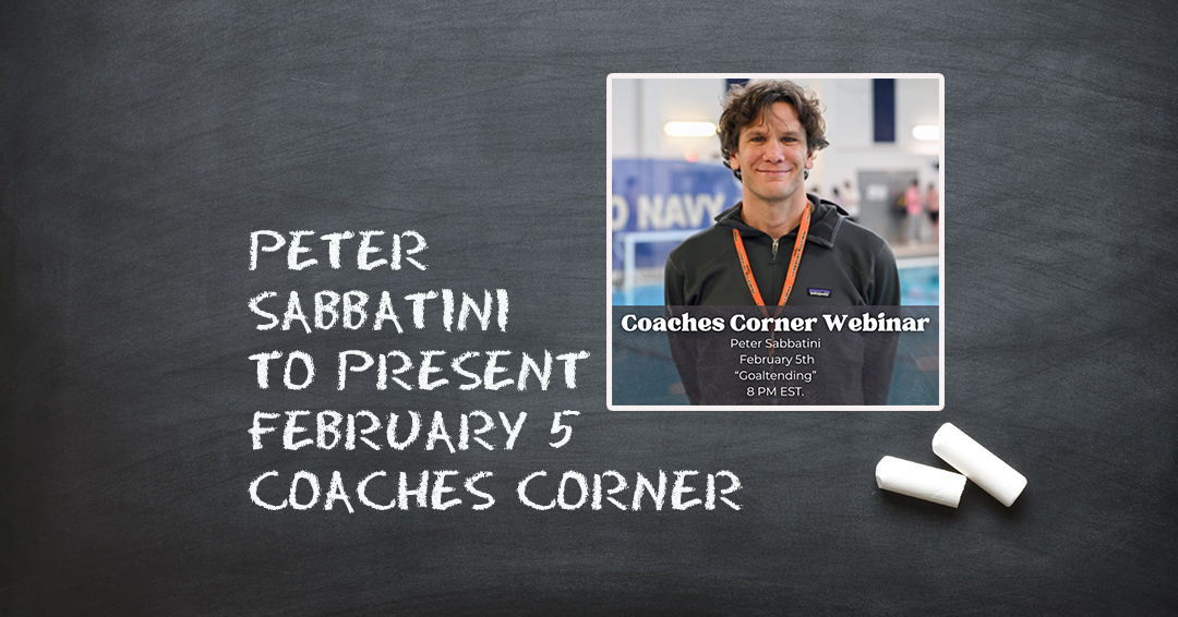 Collegiate Water Polo Association Hall of Famer Peter Sabbatini to Present February 5 Collegiate Water Polo Association “Coaches Corner” Zoom Webinar on Goalkeeping