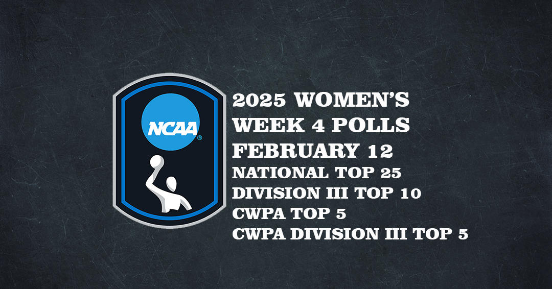 Collegiate Water Polo Association Releases 2025 Women’s Varsity Week 4/February 12 Top 25, Division III Top 10, CWPA Top 5 & CWPA Division III Top 5 Polls