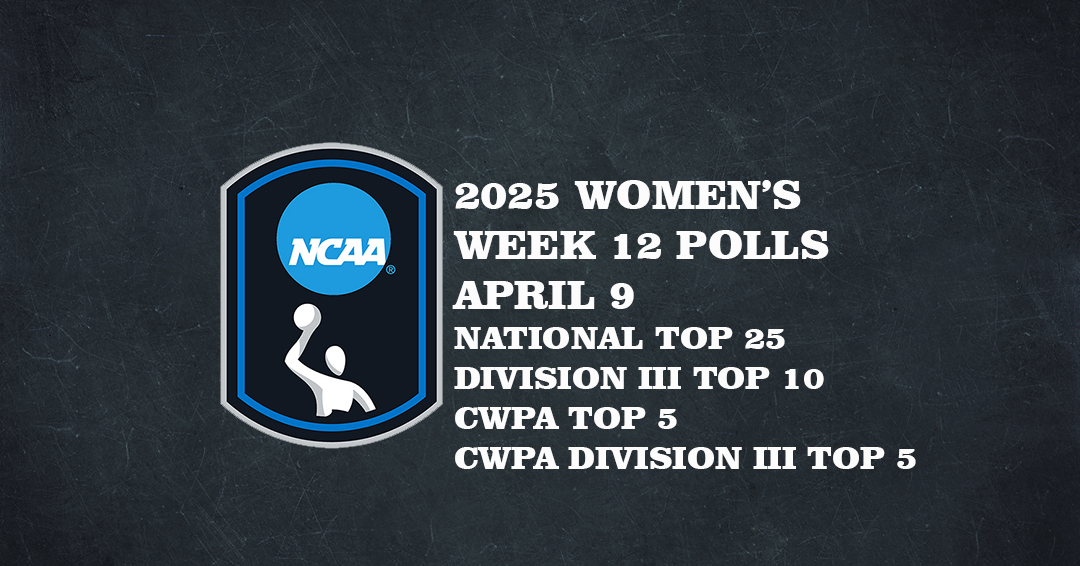Collegiate Water Polo Association Releases 2025 Women’s Varsity Week 12/April 9 Top 25, Division III Top 10, CWPA Top 5 & CWPA Division III Top 5 Polls