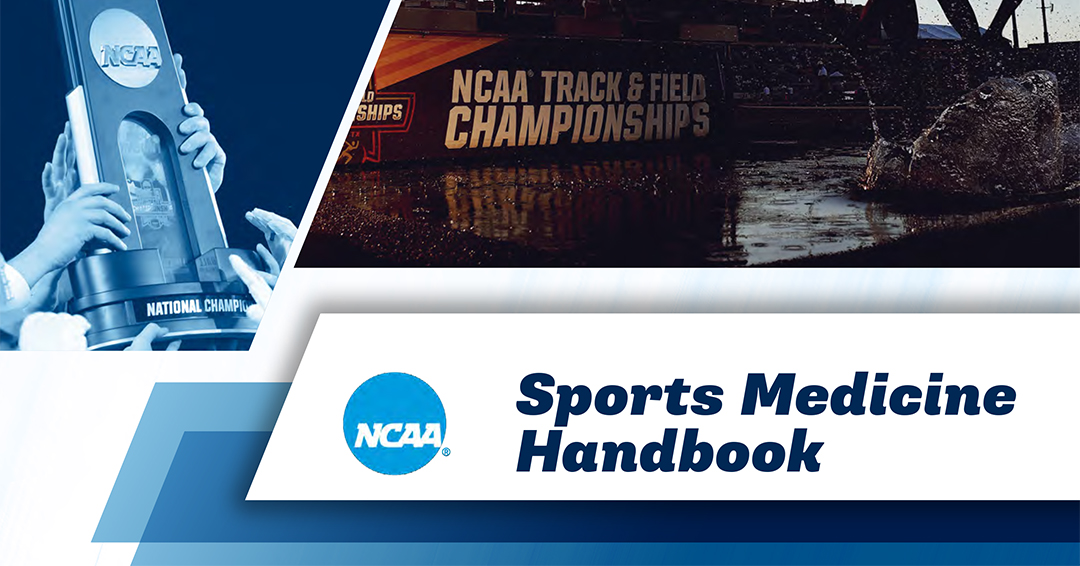 National Collegiate Athletic Association Releases 26th Edition of NCAA Sports Medicine Handbook