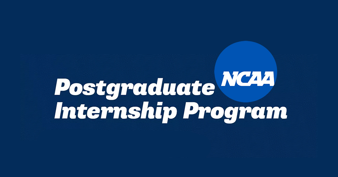 National Collegiate Athletic Association Postgraduate Internship Program Applications Open August 12