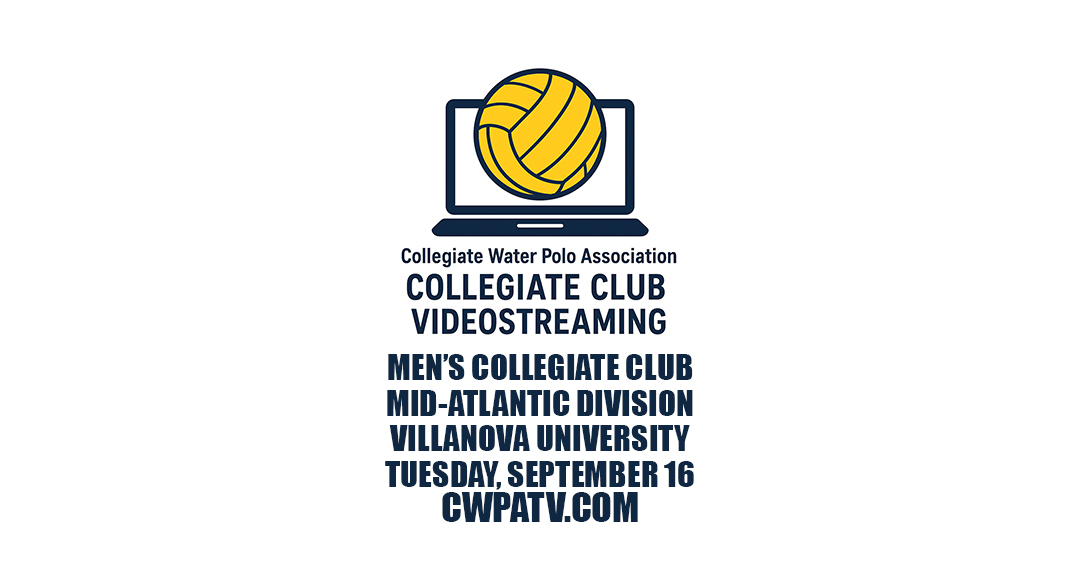 Villanova University to Stream September 16 Men’s Collegiate Club Mid-Atlantic Division Opener Versus the University of Pennsylvania