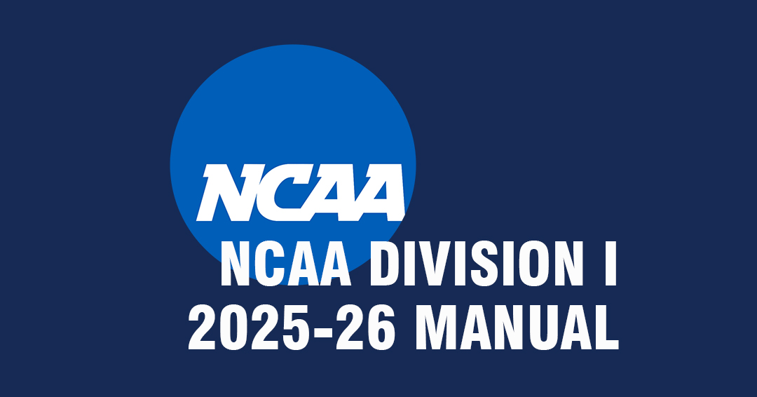 National Collegiate Athletic Association Releases 2025-26 Division I Manual