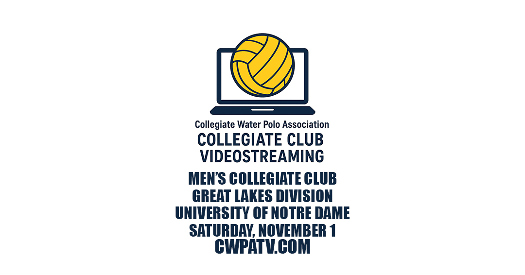 Collegiate Water Polo Association to Stream Three Great Lakes Division Collegiate Club Games on November 1