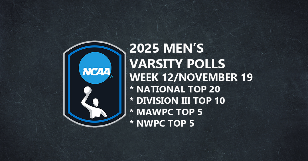 2025 Men’s Varsity Week 12/November 19 Polls Released; The University of California-Los Angeles & Pomona-Pitzer Colleges Rate at No. 1