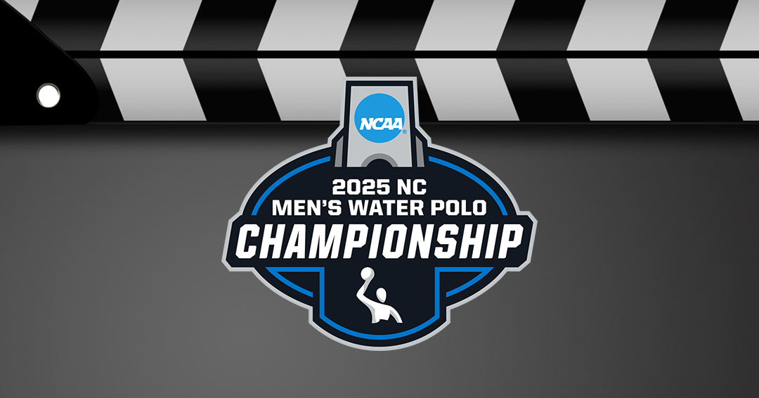 2025 National Collegiate Athletic Association Men’s Water Polo Championship Quarterfinal & Semifinal Competition to Stream on NCAA.com