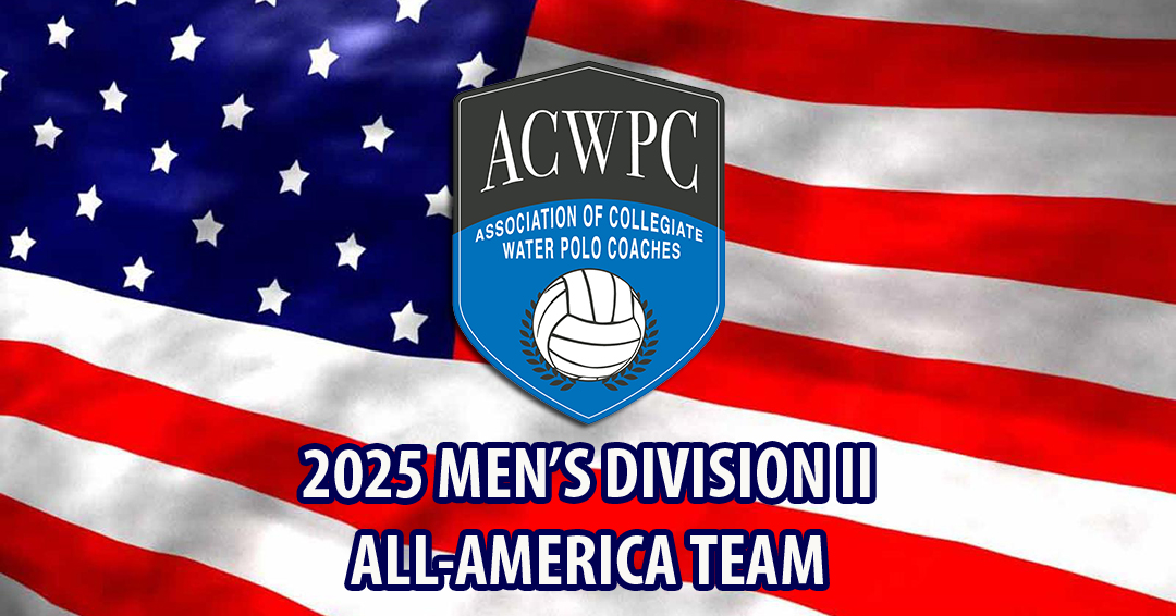 2025 Association of Collegiate Water Polo Coaches Men’s Division II All-America Team Released
