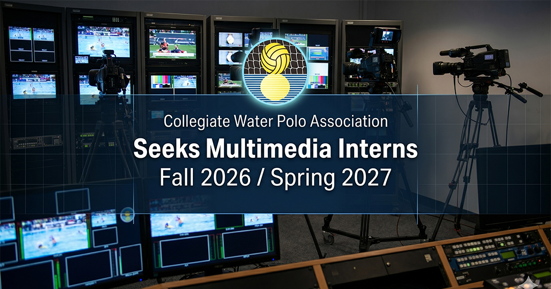Collegiate Water Polo Association Seeks Multimedia Interns for Fall 2026 & Spring 2027