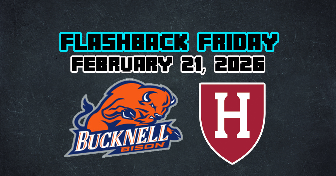 Flashback Friday: Bucknell University vs. Harvard University (February 21, 2026)