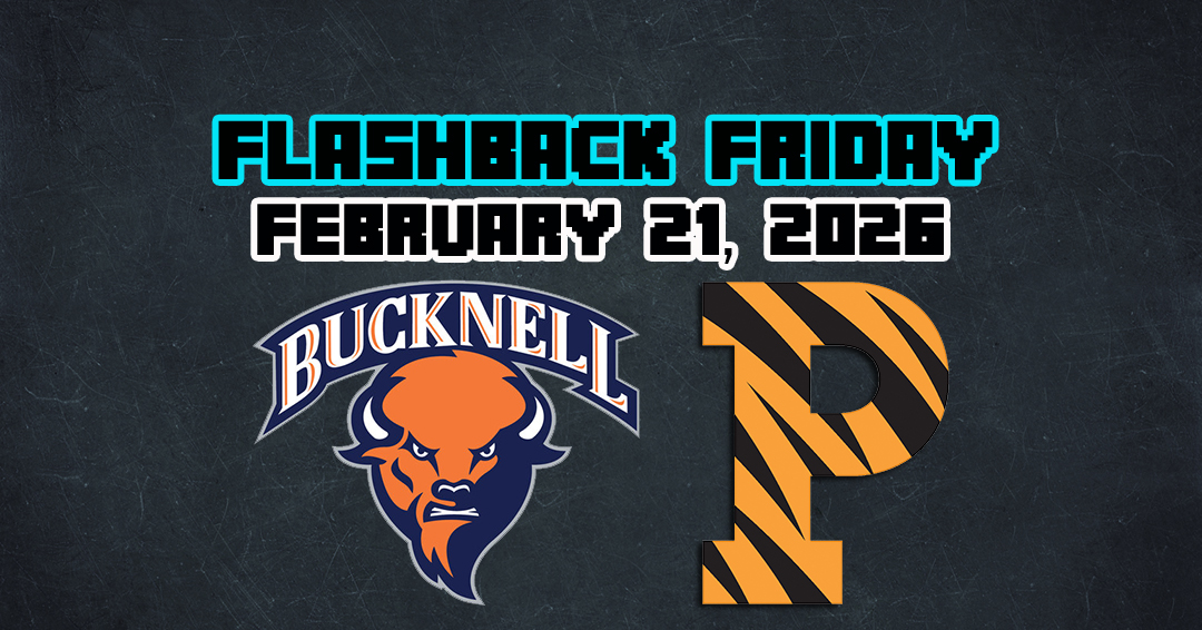 Flashback Friday: Bucknell University vs. Princeton University (February 21, 2026)