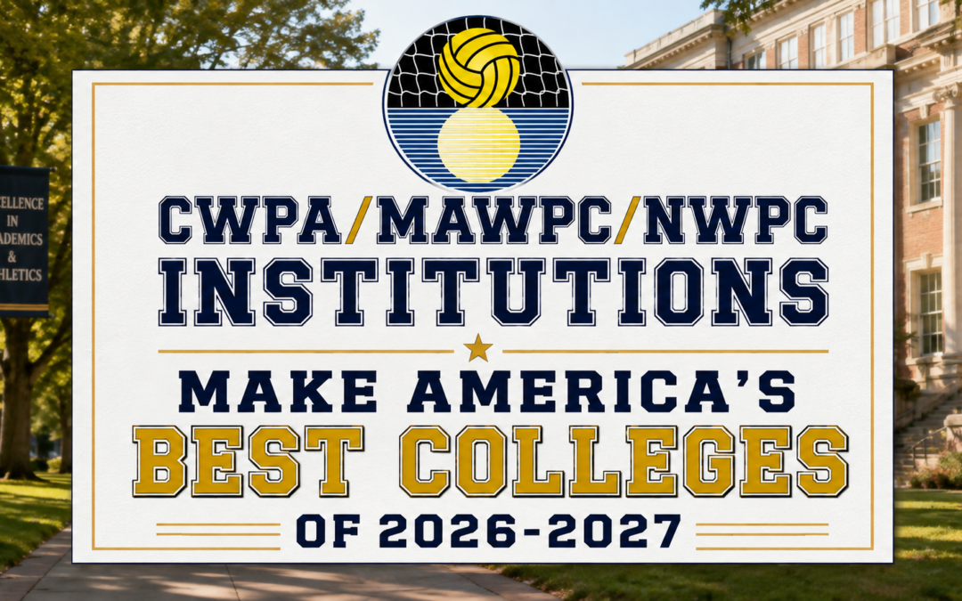 Collegiate Water Polo Association/Mid-Atlantic Water Polo Conference/Northeast Water Polo Institutions Rank on TIMES/Statista America’s Best Colleges of 2026-2027