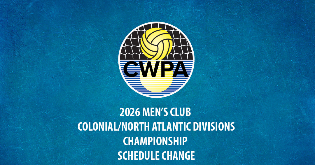 Collegiate Water Polo Association Releases Updated 2026 Men’s Collegiate Club Colonial/North Atlantic Divisions Championship Schedule