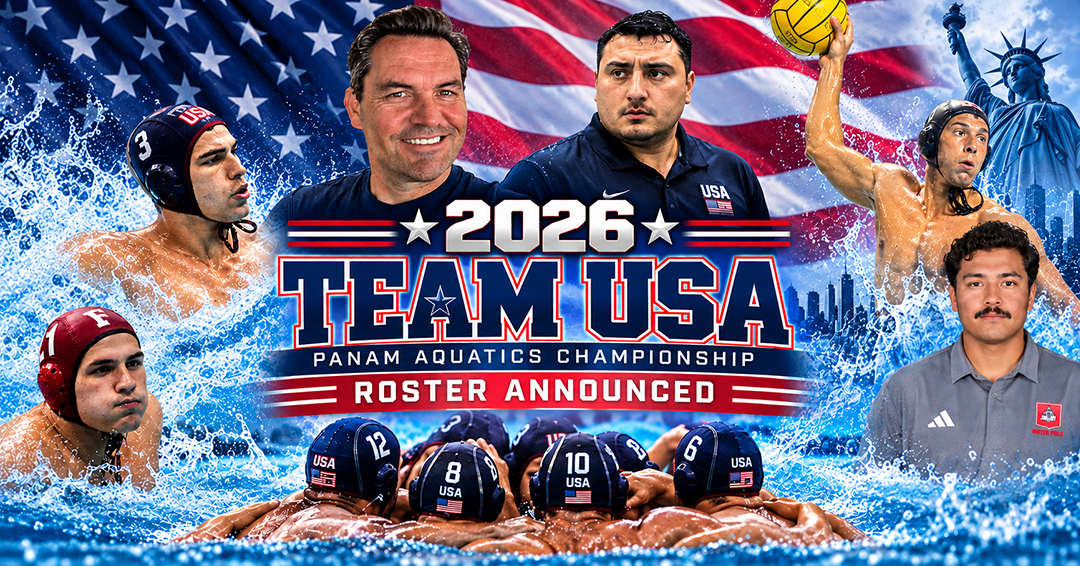 Fordham University’s Kane Fogg & Soren Jessen, Harvard University’s Clay Carrington Named to United States Roster for 2026 PanAm Aquatics U19 Water Polo Championships; Fordham Associate Head Coach Ilija Duretic, Brown University’s Joseph Molina & Former University of Pittsburgh Women’s Collegiate Club Coach James Staresinic to Serve as Coaches