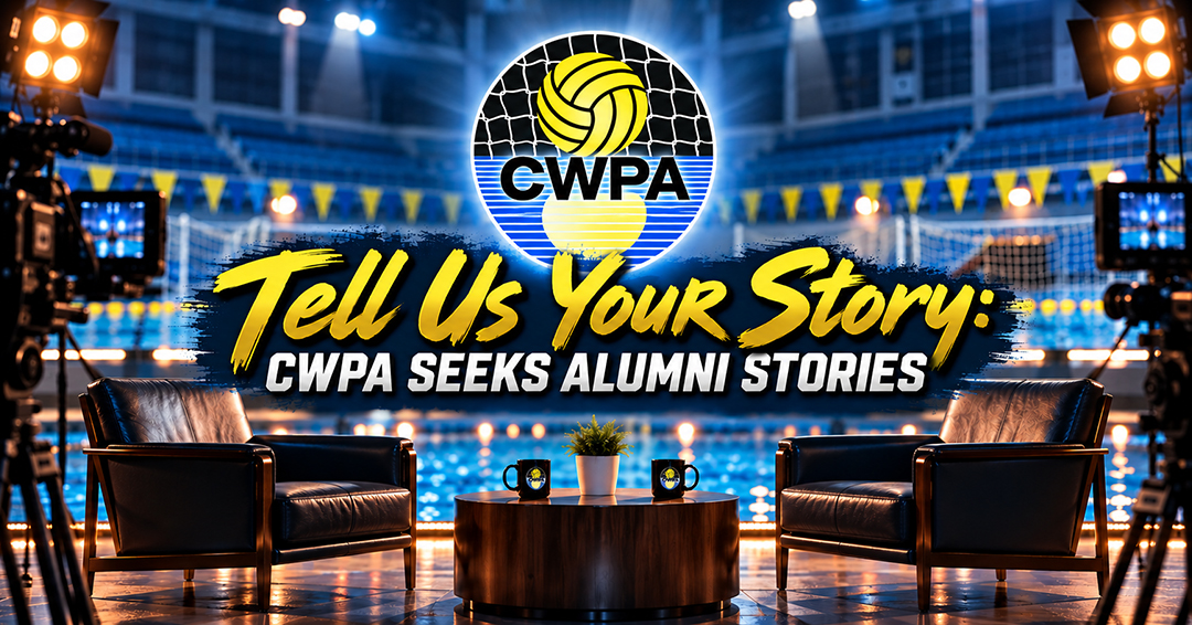 Tell Us Your Story: Collegiate Water Polo Association Seeking Alumni Stories