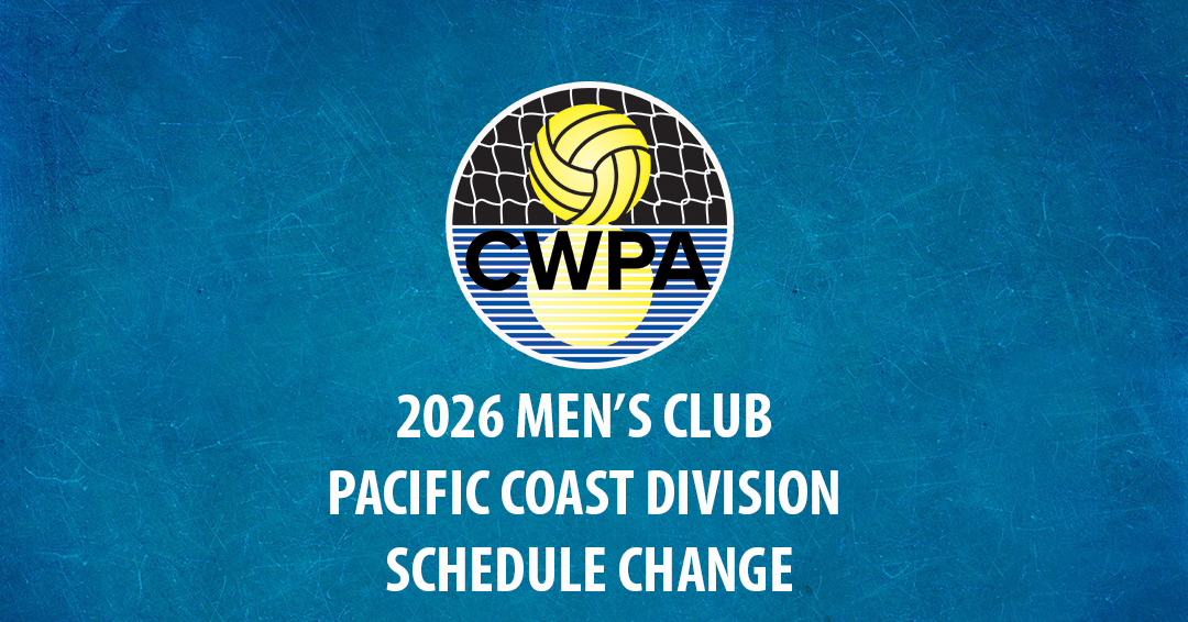 Collegiate Water Polo Association Releases Updated 2026 Men’s Collegiate Club Pacific Coast Division Championship Schedule