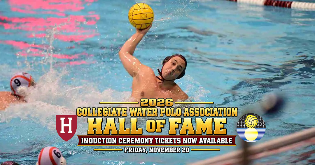 Harvard University Varsity Club Releases Collegiate Water Polo Association Joey Colton Hall of Fame Induction Reception & Ceremony Ticket Information