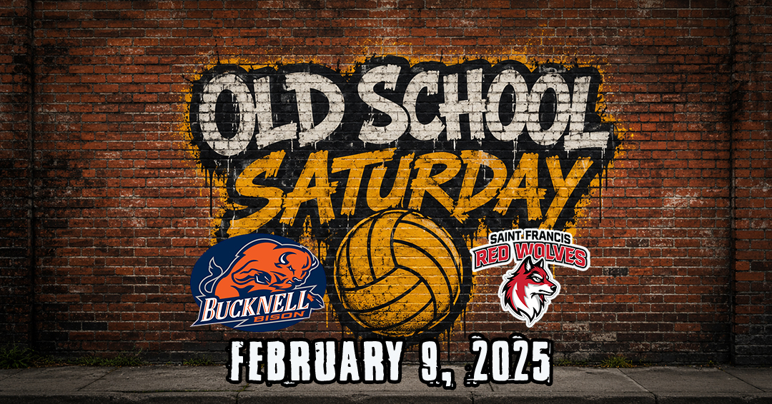 Old School Saturday: Bucknell University vs. Saint Francis University (February 9, 2025)