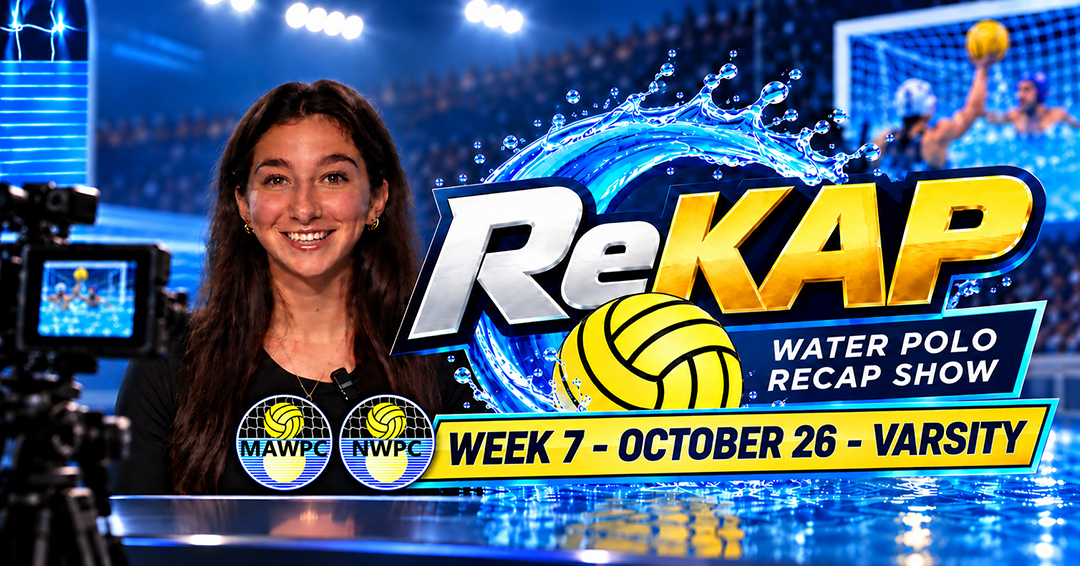 Collegiate Water Polo Association Varsity ReKAP: Week 7 (October 26, 2026)